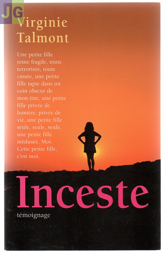 Livre Témoignage de Virginie Talmont. Inceste.