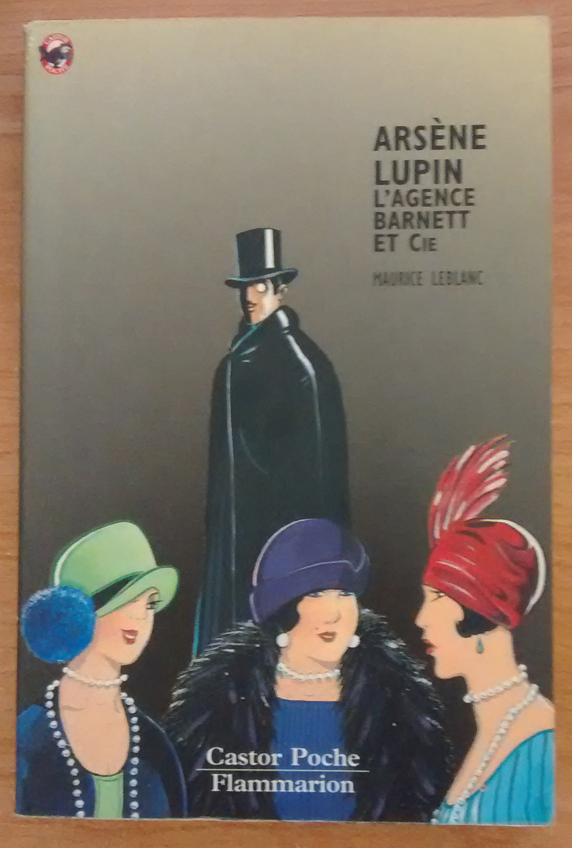 Arsène Lupin. L'Agence Barnett et Cie