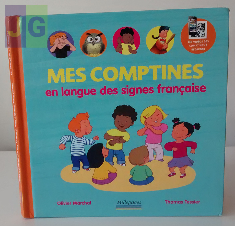 MES COMPTINES en langue des signes française. Edts Millespages.